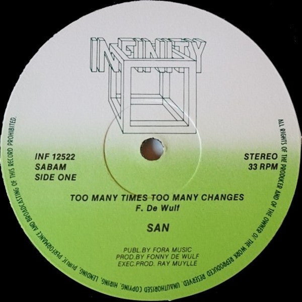 San (3) : Too Many Times Too Many Changes (12")