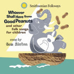 the album cover for Sam Hinton - Whoever Shall Have Some Good Peanuts
