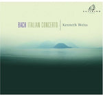 Kenneth Weiss - Concierto italiano y otras obras para clavicémbalo (CD)