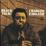 the album cover for Charles Earland - Black Talk: Rudy Van Gelder Remasters