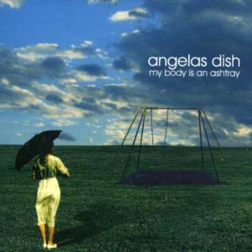 the album cover for Angelas Dish - My Body Is An Ashtray
