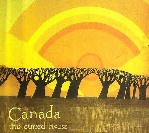 the album cover for Canada - This Cursed House