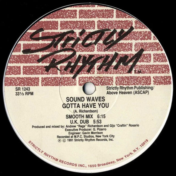 Sound Waves : I Wanna Feel The Music / Gotta Have You (12")
