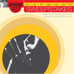 the album cover for 2006 Harmony Sweepstakes A Cappella Festival - 2006 Harmony Sweepstakes A Cappella Festival