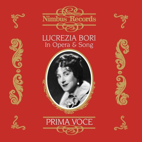 the album cover for LUCREZIA BORI - Lucrezia Bori in Opera & Song