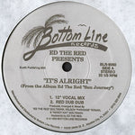 Ed The Red : It's Alright (12")