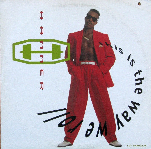 Hammer* : This Is The Way We Roll (12")
