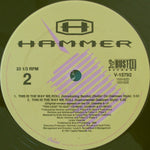 Hammer* : This Is The Way We Roll (12")