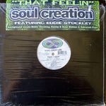 Soul Creation Featuring Eddie Stockley : That Feelin' (12")