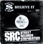 Young Cash - Believe It (x4) (Vinilo)