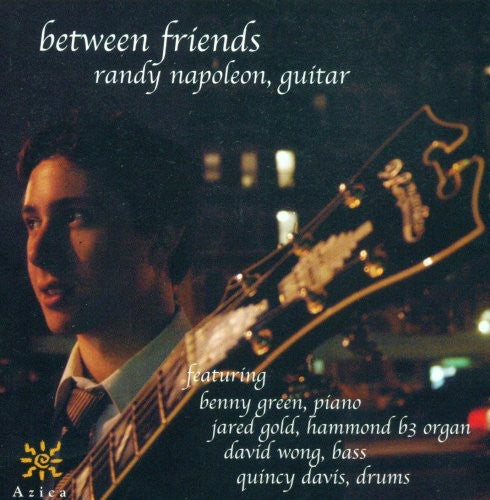 the album cover for Randy Napoleon - Between Friends
