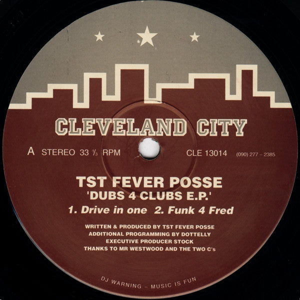 TST Fever Posse : Dubs 4 Clubs E.P. (12", EP)