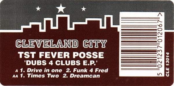 TST Fever Posse : Dubs 4 Clubs E.P. (12", EP)