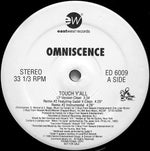 Omniscence : Touch Y'all (12", Promo)