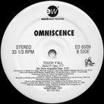 Omniscence : Touch Y'all (12", Promo)