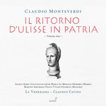 the album cover for Monteverdi / Giustiani / Monaco / Mameli / Vitale - II Ritorno D'ulisse in Patria