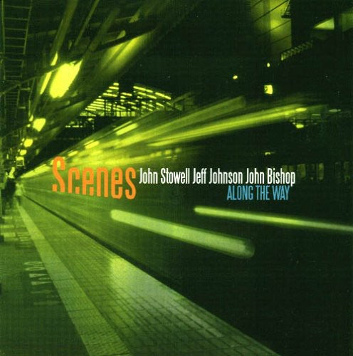 the album cover for Scenes - Along the Way