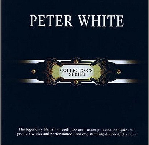 Peter White : The Collector's Series (CD, Comp)
