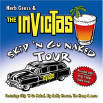 the album cover for Herb Gross & the Invictas - Skip 'n Go Naked Tour