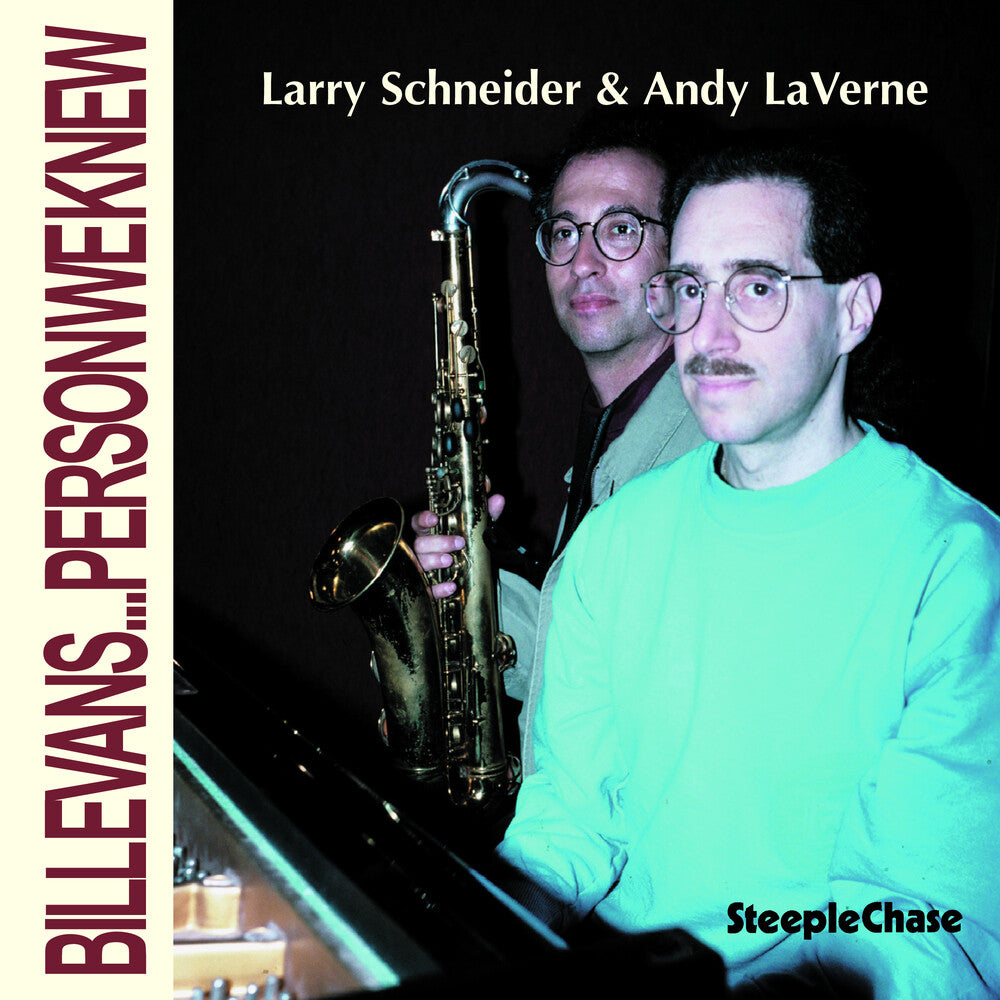 the album cover for Larry Schneider /Andy Laverne - Bill Evans Person We Knew [Import]