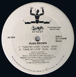 Russ Brown : Take My Love / Gotta Find A Way (12", Promo)