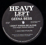 Geena Bess : I Don't Wanna Be Alone (12")