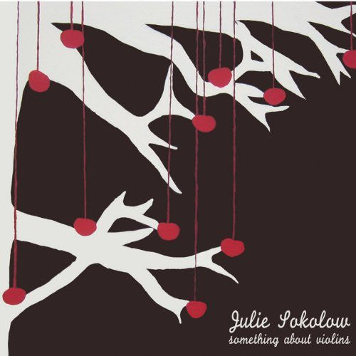 the album cover for Julie Sokolow - Something About Violins
