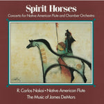 the album cover for R Nakai Carlos - Spirit Horses