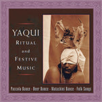 Varios Artistas - Canciones Rituales y Festivas Yaquis / Varios (CD)