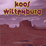 the album cover for Koos Wiltenburg - Worth a Journey