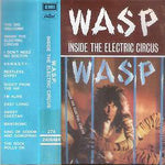W.A.S.P. : Inside The Electric Circus (Cass, Album)