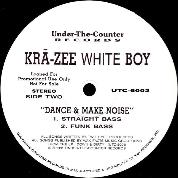 Krā-Zee White Boy* : Dance & Make Noise (12", Promo)