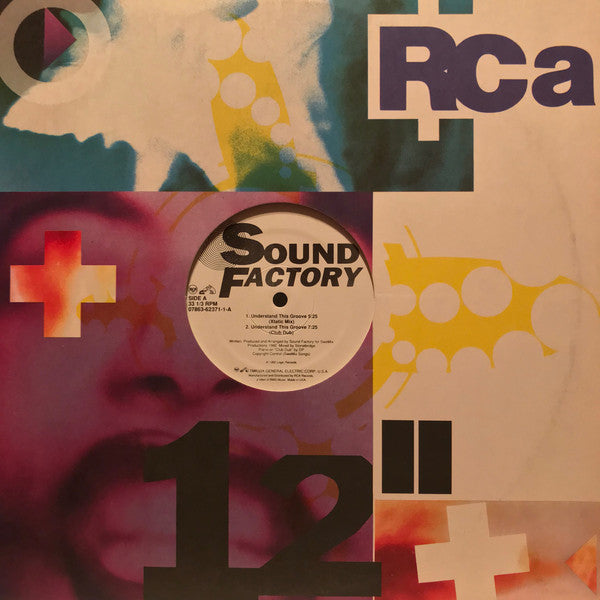 Sound Factory* : Understand This Groove (12")