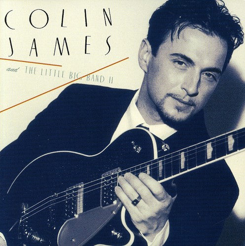 Colin James - Colin James y la Little Big Band II (CD)