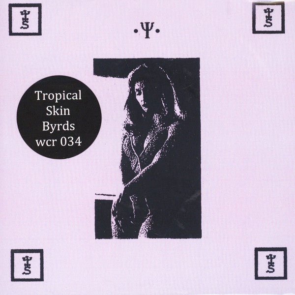 Tropical Skin Byrds* :Hedonism II (7", EP, RE)