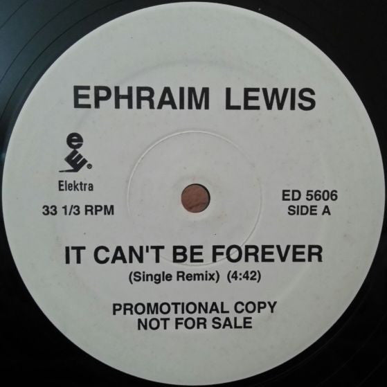 Ephraim Lewis : It Can't Be Forever (12", Promo)