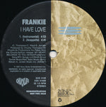 Frankie (4) : I Have Love (12", Promo)