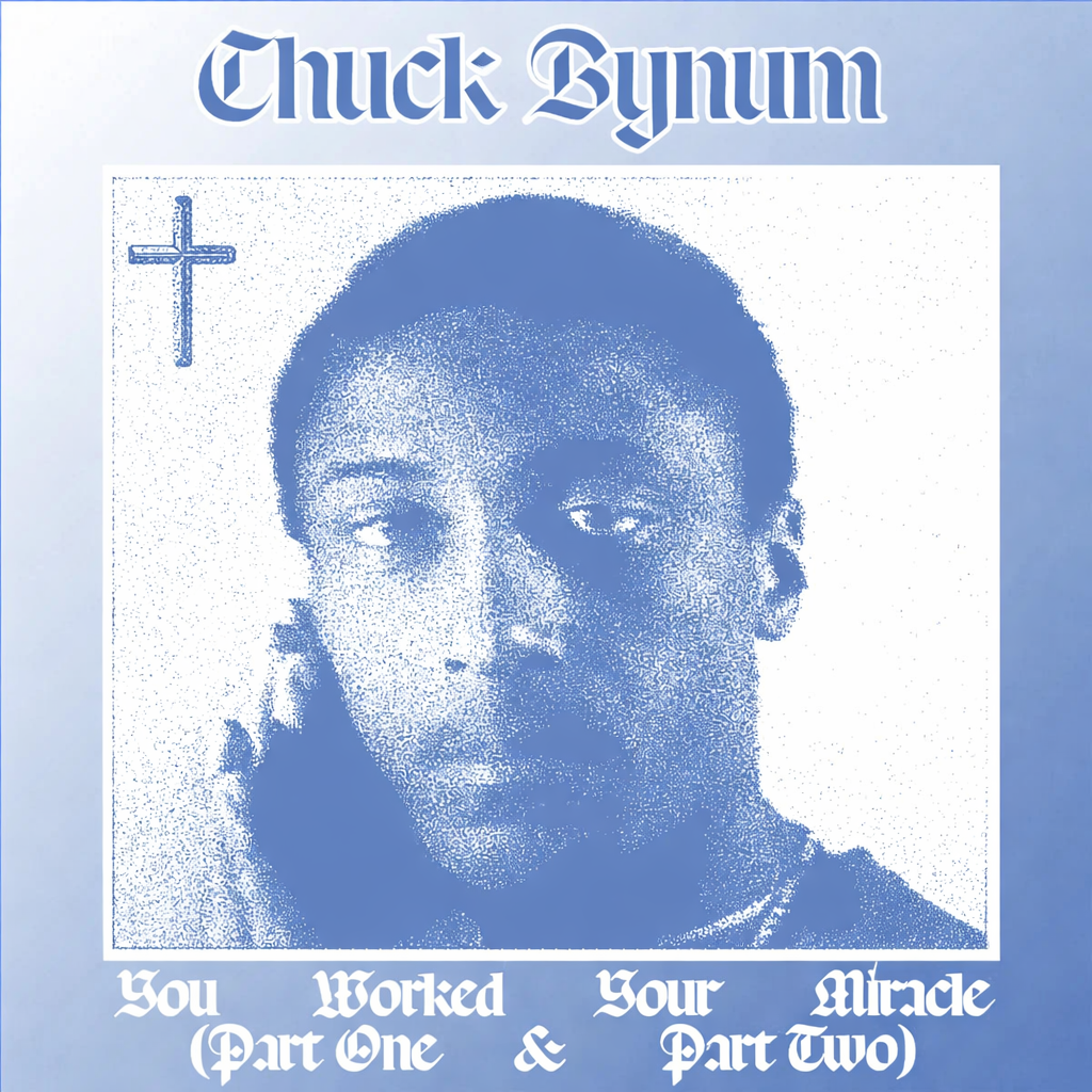 Chuck Bynum - You Worked Your Miracle (Vinyl)