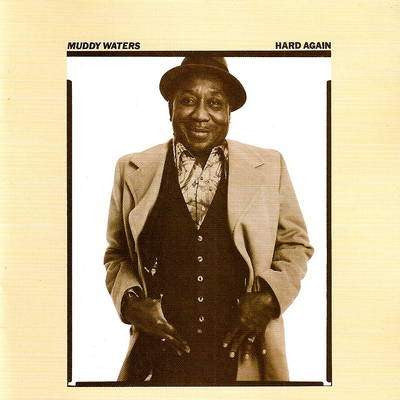 Muddy Waters - Hard Again [Pre-Owned CD]
