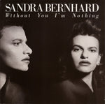 Sandra Bernhard - Without You I'M Nothing [Pre-Owned CD]