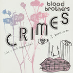Blood Brothers - Crimes [Pre-Owned CD]
