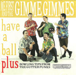 Me First & The Gimme Gimmes - Have A Ball [Pre-Owned CD]
