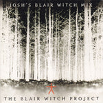 Various - The Blair Witch Project - Josh's Blair Witch Mix [Pre-Owned CD]