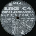 B.Nice & C4 (4) Featuring DJ Mars (5) : Rubber Bands (12")