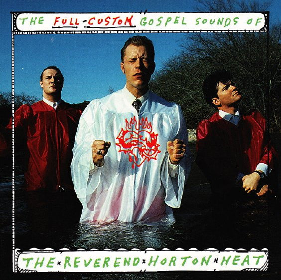 Reverend Horton Heat - Full-Custom Gospel Sounds Of [Pre-Owned CD]