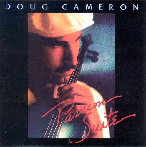 Doug Cameron - Passion Suite [Pre-Owned CD]
