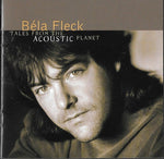 Bela Fleck - Tales From The Acoustic Planet [Pre-Owned CD]