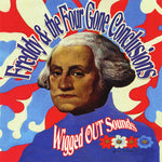 Freddy & The Four-Gone Conclus - Wigged Sounds Of [Pre-Owned CD]