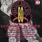 80'S Greatest Rock Hits - Vol. 2-Leather & Lace [Pre-Owned CD]