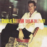 Charlie Robison - Life Of The Party [Pre-Owned CD]